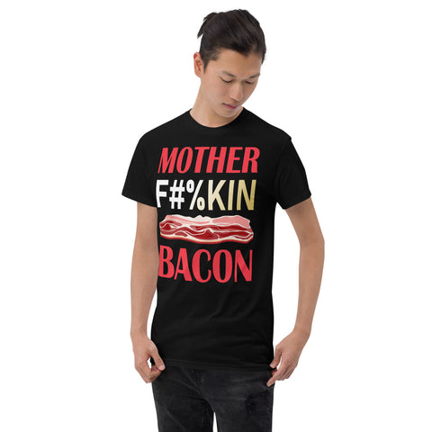 Mother F**king Bacon T-shirt 9