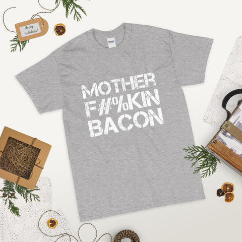 Mother F**king 14 Bacon T -shirt