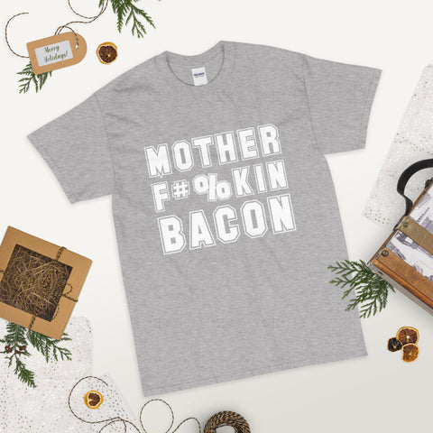Mother F**king Bacon T-shirt