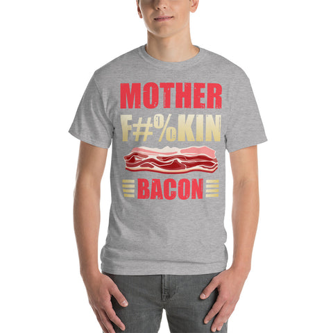 Mother F**king Bacon T-shirt 15