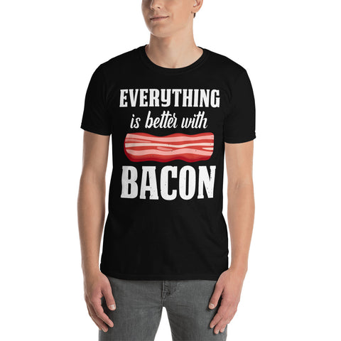 Everything is Better with Bacon T-shirt