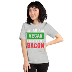 I am a vegan I don't like Bacon  T-shirt